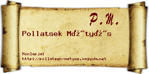 Pollatsek Mátyás névjegykártya